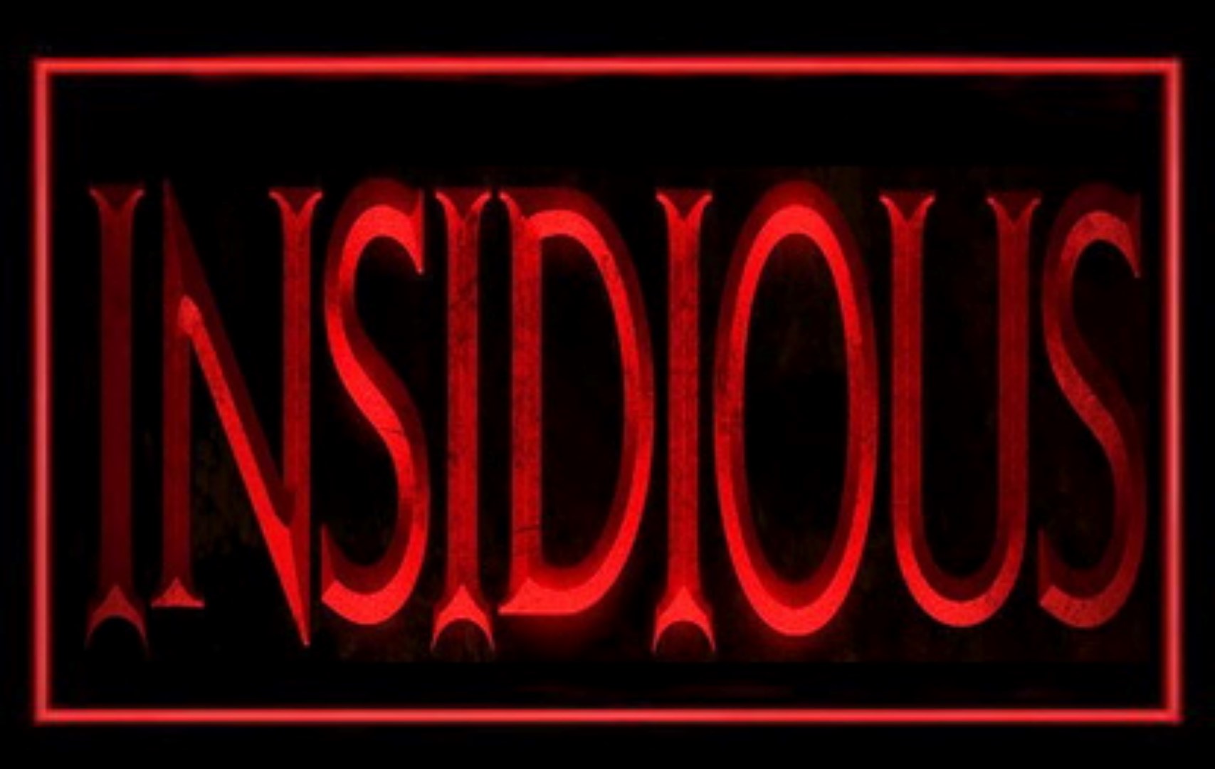 Insidious LED Neon Sign